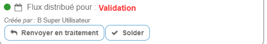 Volet de validation avec les boutons Renvoyer en traitement et Solder